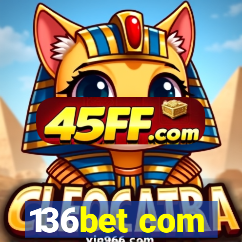 136bet com